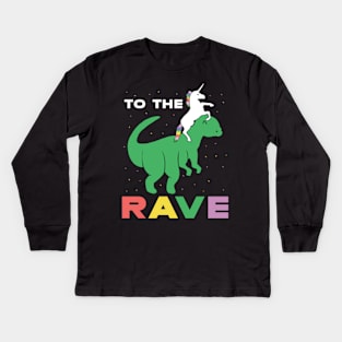 Unicorn riding the Dinosaur to the rave funny Kids Long Sleeve T-Shirt